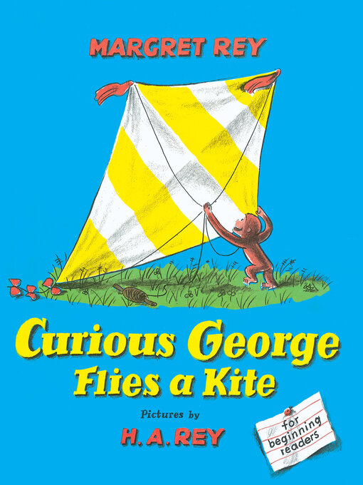 Margret Rey作のCurious George Flies a Kiteの作品詳細 - 貸出可能